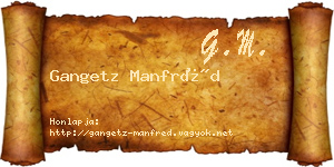 Gangetz Manfréd névjegykártya